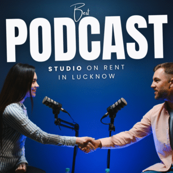 Podcast Studio on Rent in Lucknow